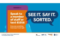 New look, same message: ‘See it. Say it. Sorted’