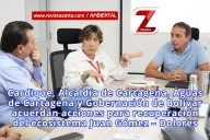 Cardique, Alcaldía de Cartagena, Aguas de Cartagena y Gobernación de Bolívar acuerdan acciones para la recuperación del ecosistema Juan Gómez