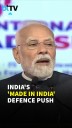 Purje-Purje Par Made In India Ki Chaap Ho,” Says PM Modi On Defence Growth