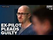 Ex-Alaska Airlines pilot who forced emergency landing while on mushrooms pleads guilty