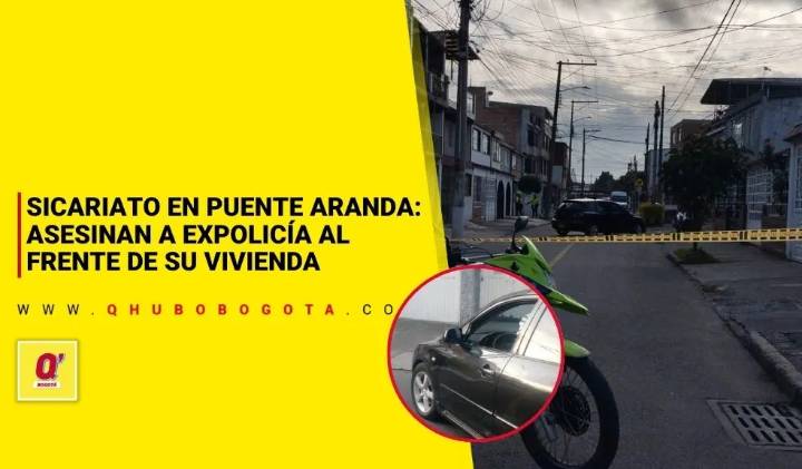 Sicariato en Puente Aranda: asesinan a expolicía al frente de su vivienda