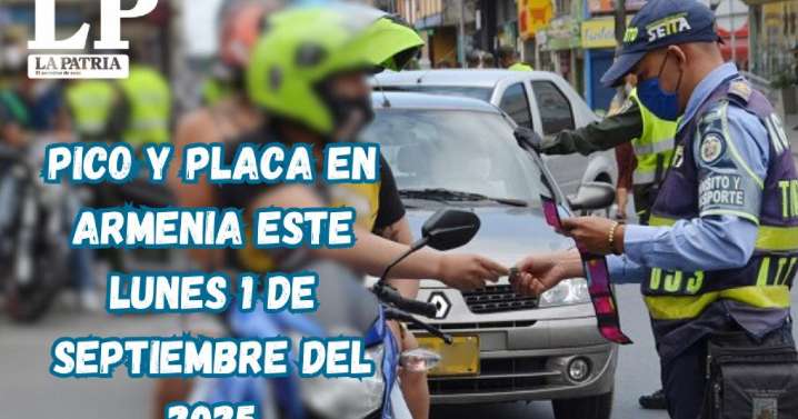 Pico y placa en Armenia (Quindío) este lunes, 1 de septiembre del 2025