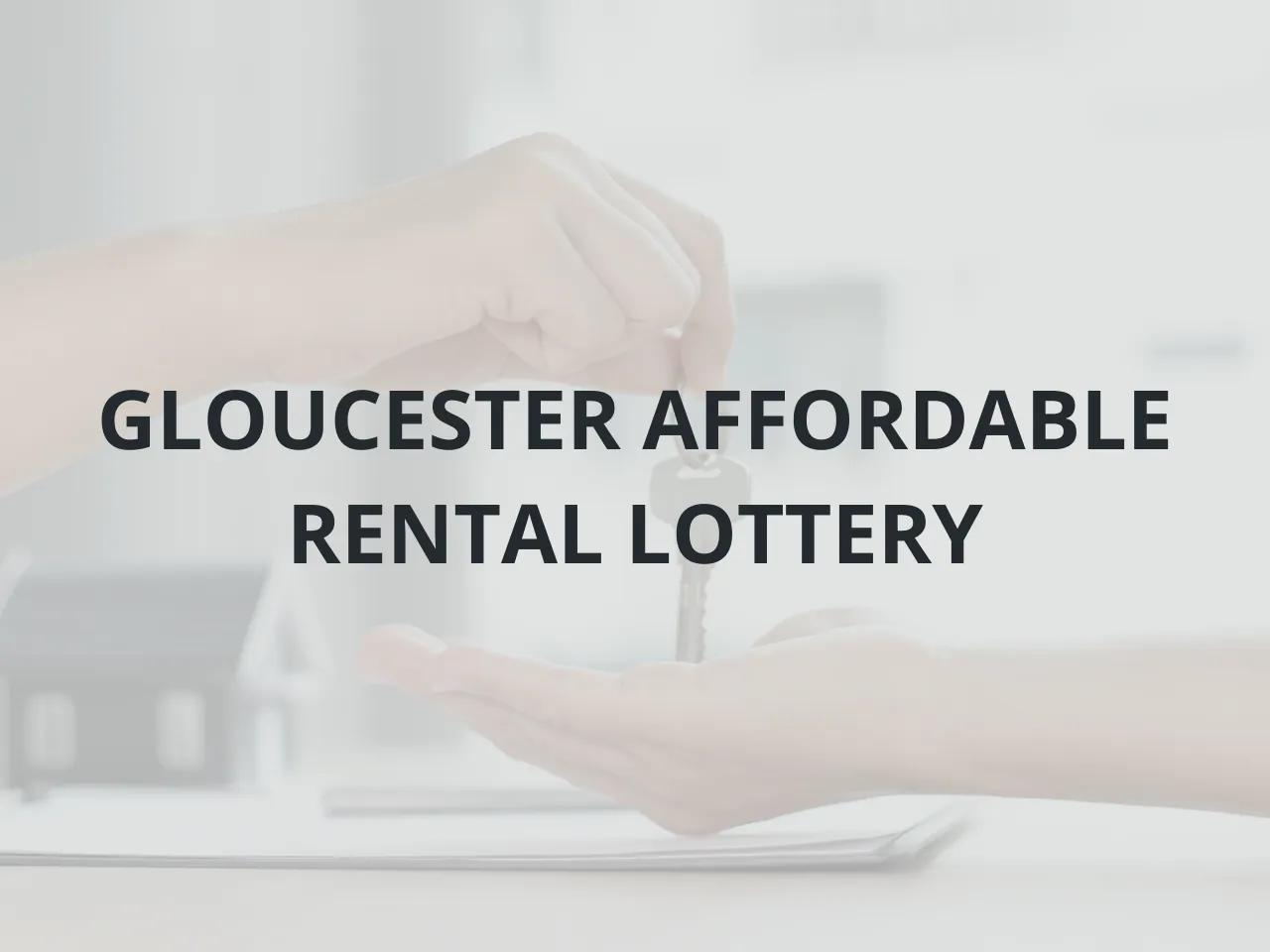 GLOUCESTER RENTAL LOTTERY