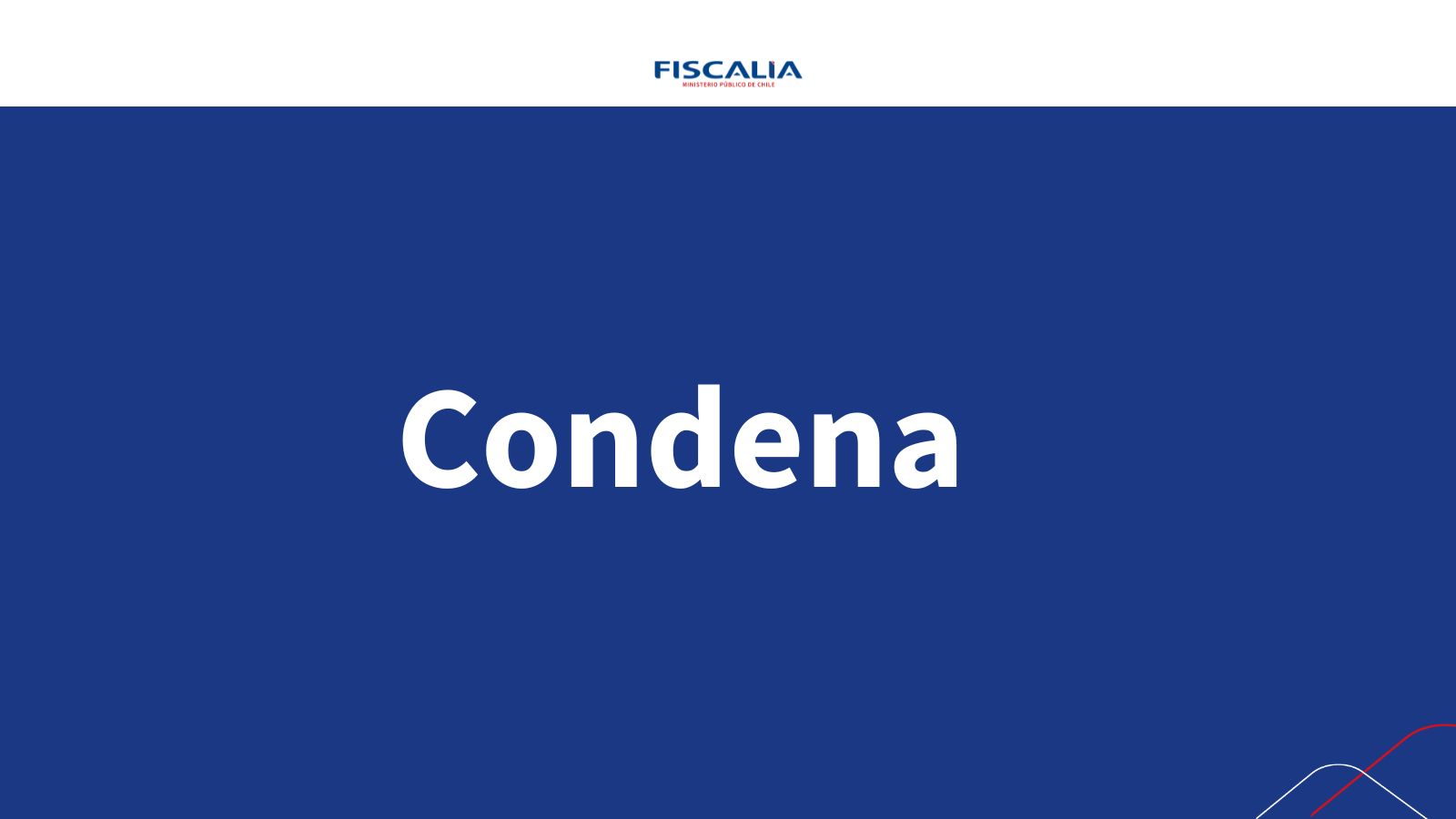 Fiscalía obtiene 8 años de presidio contra hombre condenado por homicidio en San Carlos.