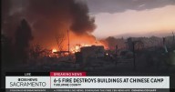 6-5 Fire destroys buildings in historic Chinese Camp