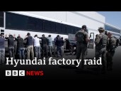 South Korean detained in US Hyundai factory raid speaks to BBC