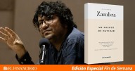 Alejandro Zambra. Alquimista/Autor de vínculos y amistades