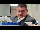 Orange County man held at IE facility becomes 14th immigrant to die in ICE custody