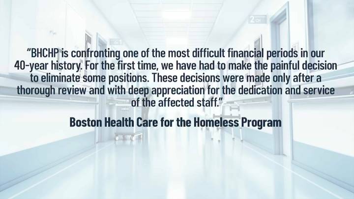 Boston Healthcare for the Homeless Program layoffs, JP closure
