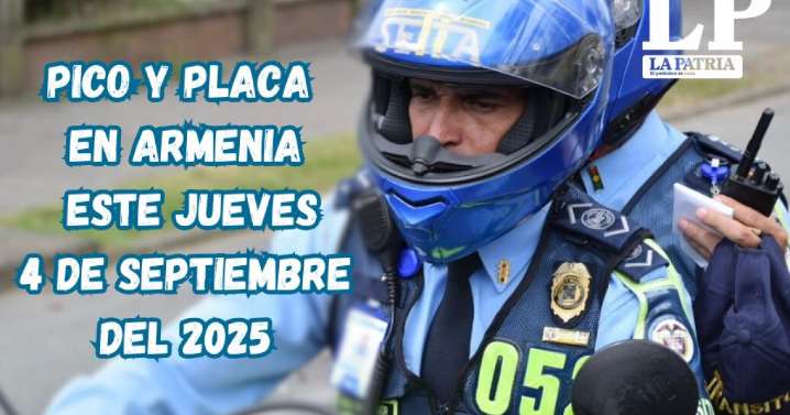 Pico y placa en Armenia (Quindío) este jueves, 4 de septiembre del 2025