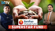 From ₹10K To ₹12.3 Lakh In 5 Years – Bandhan Small Cap Fund Performance