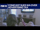 Comcast sues WA over new advertising tax