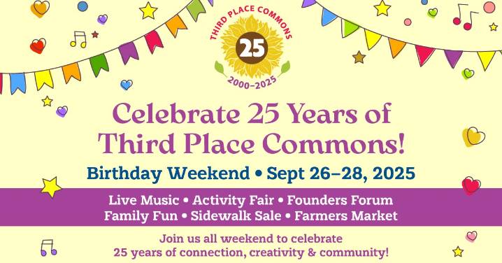 🎉 Celebrate 25 Years of Third Place Commons! 🎉