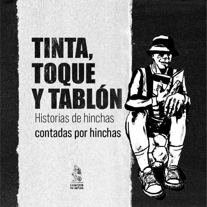 “Tinta, toque y tablón”: historias de los hinchas del Lobo en su propia voz
