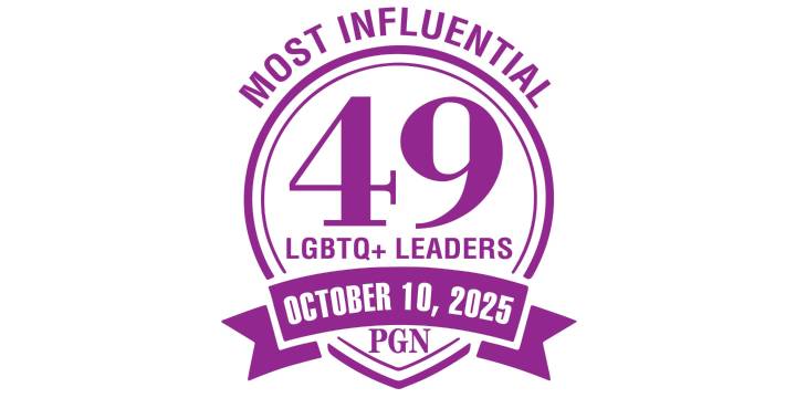 PGN announces 49 Most Influential LGBTQ+ Leaders for 2025
