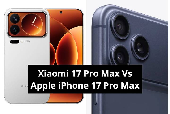 Xiaomi 17 Pro Max And Apple iPhone 17 Pro Max Comparison Of Specs, Features, Price