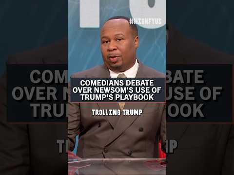 Comedians debate over Newsom's use of Trump's playbook