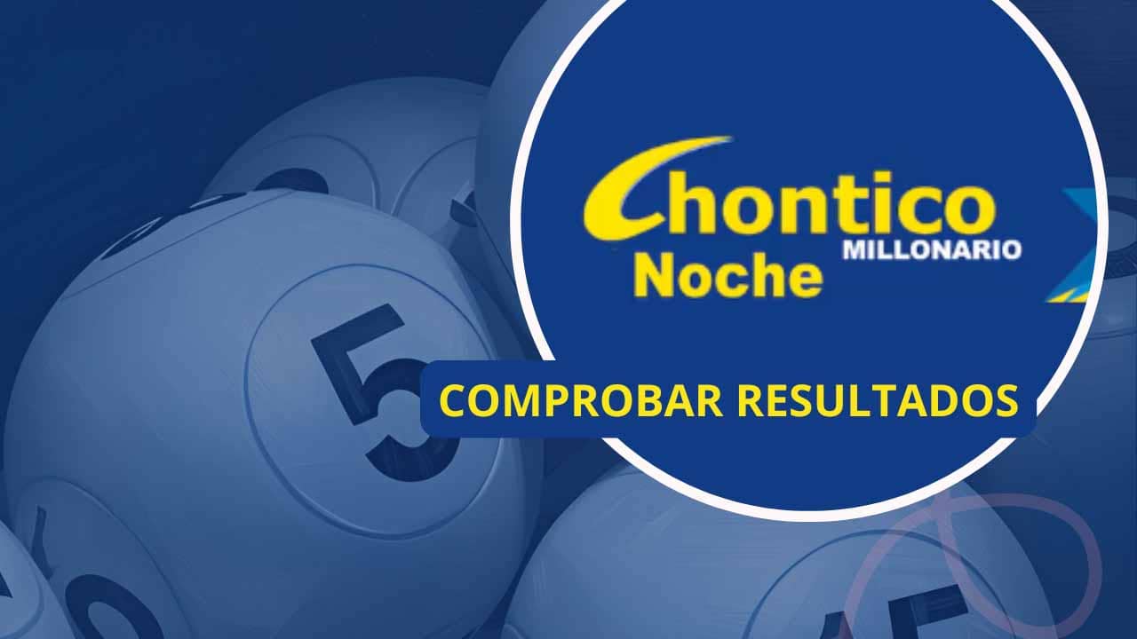 Resultado oficial del sorteo Chontico Noche en Colombia, miércoles 10 de septiembre