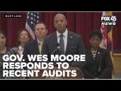 Gov. Moore: Issues revealed in audits 'did not begin with this administration'
