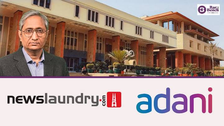 Newslaundry, Ravish Kumar and Adani agree on status quo till interim injunction decided by lower court