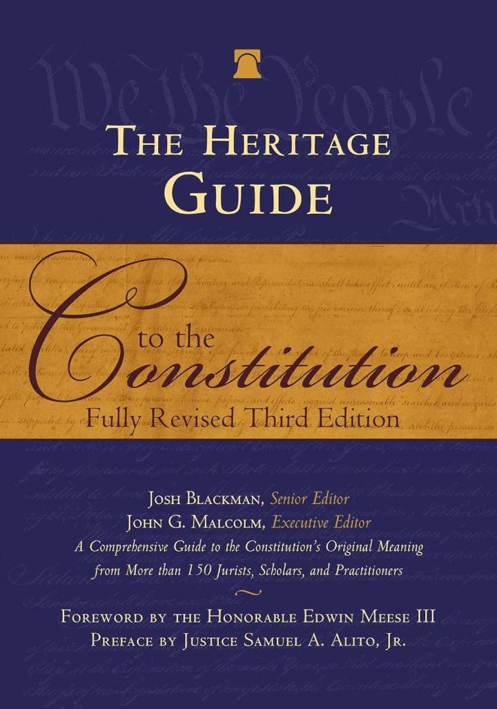 Introducing the Third Edition of "The Heritage Guide to the Constitution"