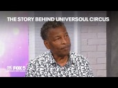The story behind UniverSoul Circus | Motivation with Marissa
