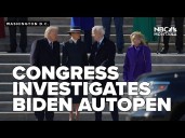 Congress investigates Biden's use of autopen for presidential actions