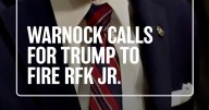 Sen. Raphael Warnock calls Robert F. Kennedy Jr. a 'hazard' to America