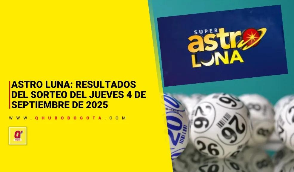 Astro Luna: resultados del sorteo del jueves 4 de septiembre de 2025