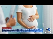 Trump admin links Tylenol use in pregnancy to increased risk of autism despite mixed studies