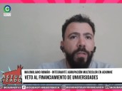 Veto al financiamiento universitario: “La fuerza nuestra está en la movilización”