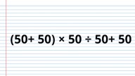 ¿Podés resolver (50+ 50) × 50 ÷ 50+ 50? El 85% de las personas se confunde