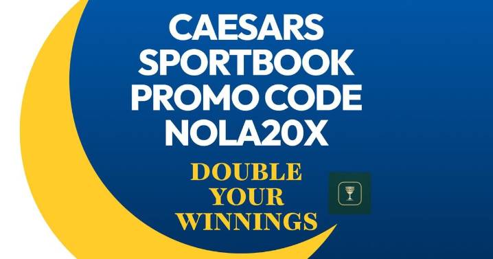 Caesars Sportsbook Promo Code NOLA20X: Double NCAAF Winnings