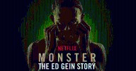 Monster: The Ed Gein Story - Official Trailer + Press Release