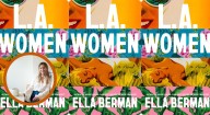 How the ’60s and ’70s Los Angeles scene inspired Ella Berman’s ‘LA Women’