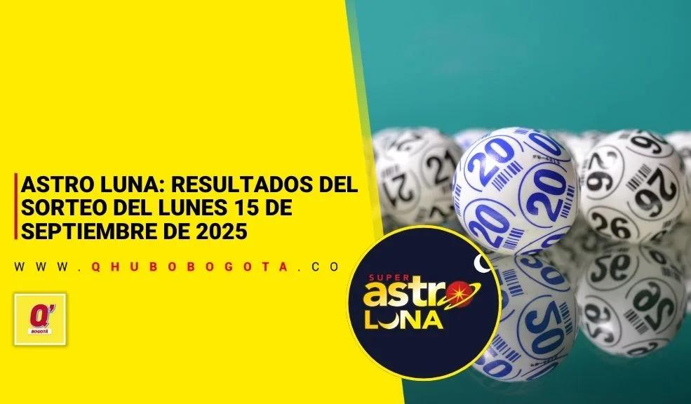 Astro Luna: resultados del sorteo del lunes 15 de septiembre