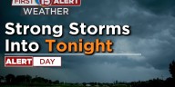 First Alert Day Into Tonight