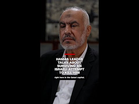 Hamas leader talks about surviving an Israeli attempt to kill him