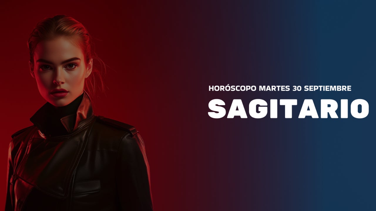 Horóscopo Sagitario de hoy, 30 de septiembre de 2025: las predicciones para la salud, el amor y el dinero.