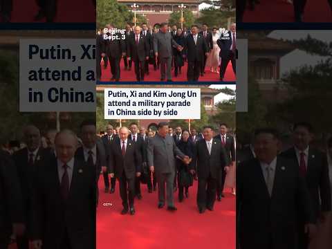 Putin, Xi and Kim Jong Un attend a military parade in China side by side