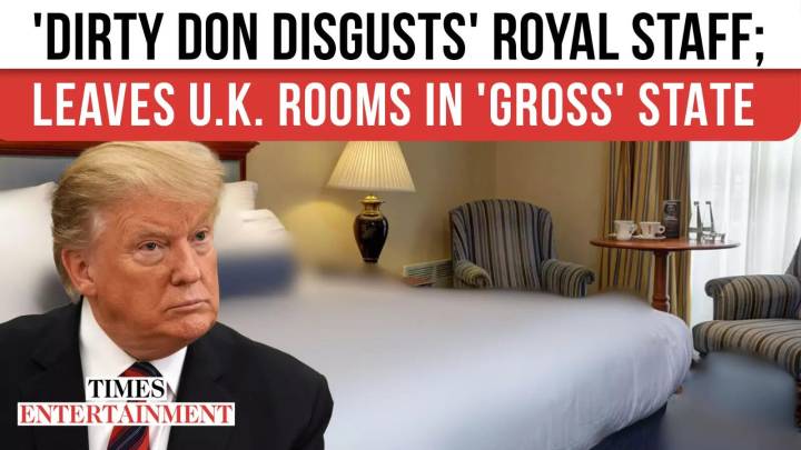 ‘Dirty Don’: Trump Leaves Royal Staff Horrified After Windsor Castle Stay