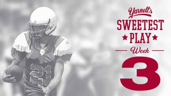 Cast your vote for Yarnell's Sweetest Play of the Week for week 3