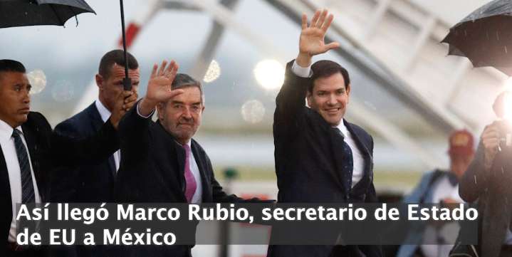 Marco Rubio, secretario de Estado de EU así llegó a México