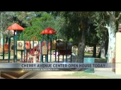 Cherry Avenue Center open house is today