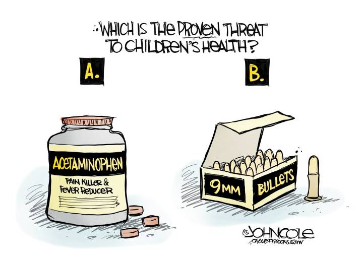 Cartoonist’s take: ‘Tylenol versus bullets’