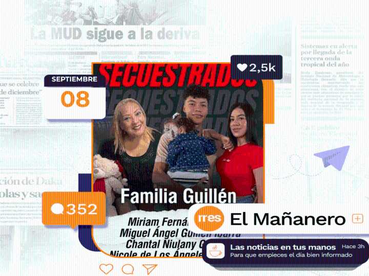 El Mañanero del 8 de septiembre: la detención de una familia en Carabobo enciende las alarmas