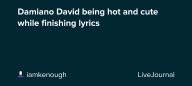Damiano David being hot and cute while finishing lyrics : ohnotheydidnt