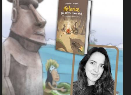 “Historias que corren como ríos”, de Adriana Carreño