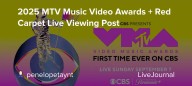 2025 MTV Music Video Awards + Red Carpet Live Viewing Post: ohnotheydidnt