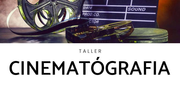 Abren inscripciones al Taller de Cinematografía